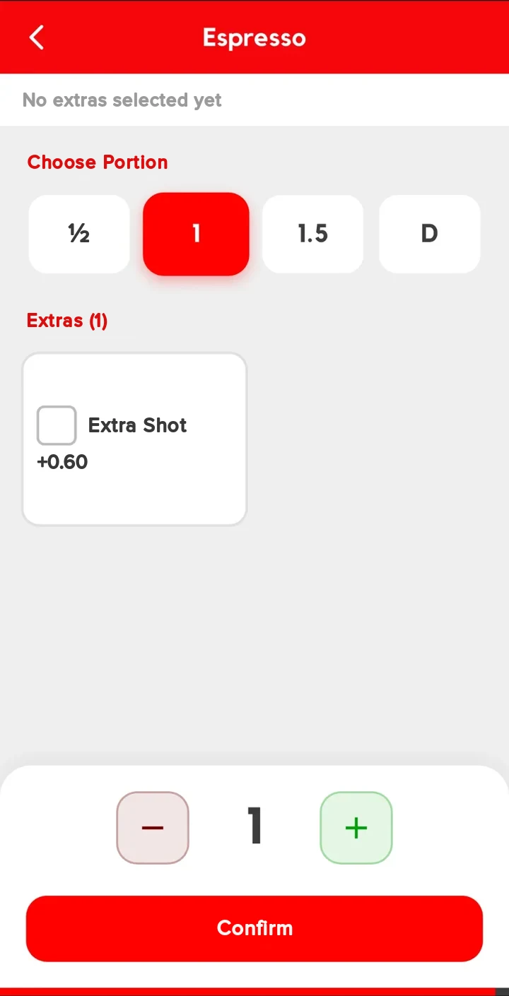 Espresso: portion choice (½, 1, 1.5, D), a priced Extra Shot option, quantity and the confirm button