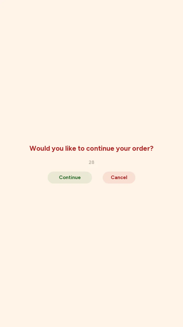 Prompt asking Would you like to continue your order?, with a countdown and Continue and Cancel buttons